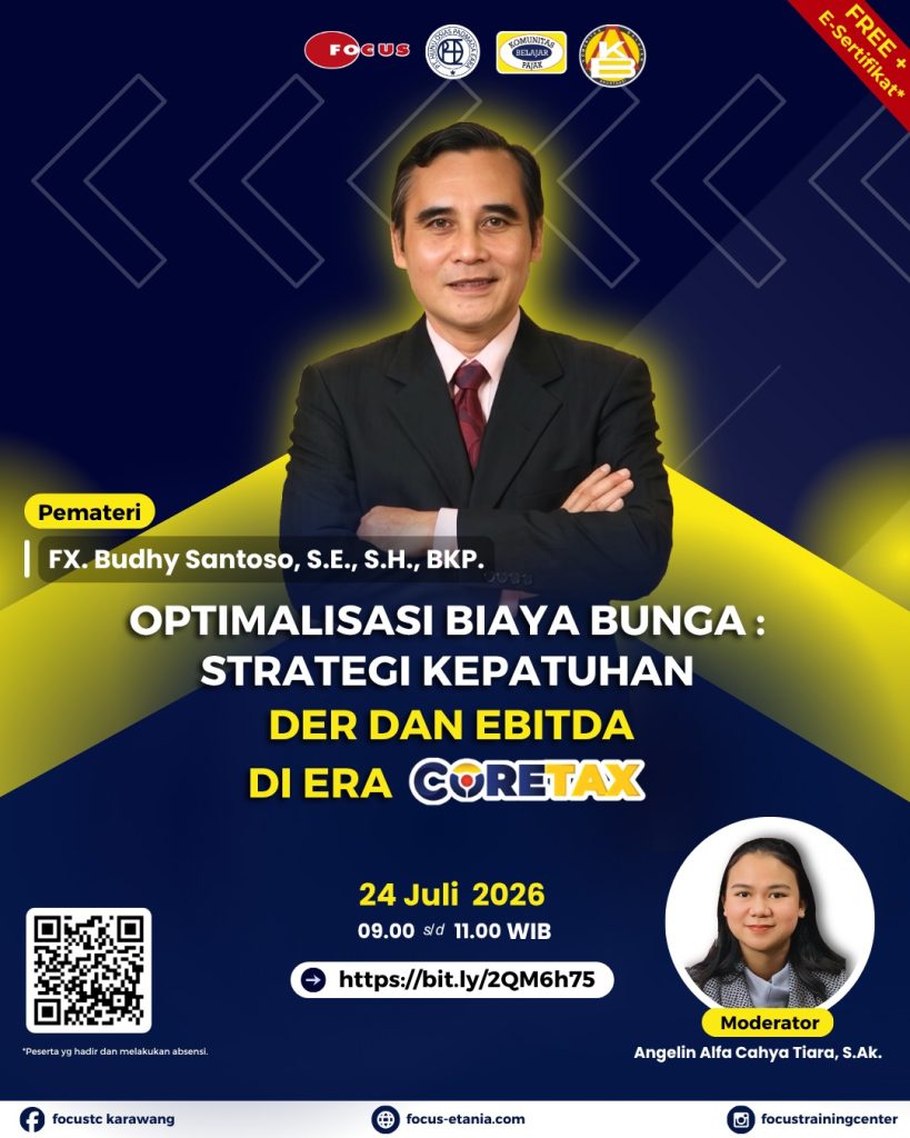 Optimalisasi Biaya Bunga: Strategi Kepatuhan DER dan EBITDA di Era Coretax